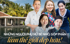 Những người phụ nữ bé nhỏ, góp phần làm thế giới đẹp hơn!