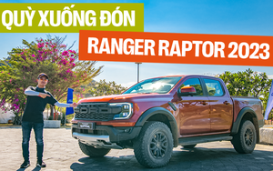 Tôi vắt sức Ford Ranger Raptor giá 1,3 tỷ đồng trên đồi cát: Đã hiểu vì sao các bán tải khác phải 'quỳ xuống'