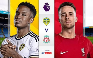 Lịch thi đấu bóng đá hôm nay 17/4: Leeds vs Liverpool