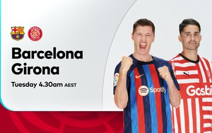 Lịch thi đấu bóng đá hôm nay 10/4: Barcelona vs Girona