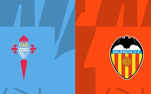 Soi kèo Celta Vigo vs Valencia (19h00, 14/5), nhận định bóng đá La Liga vòng 34