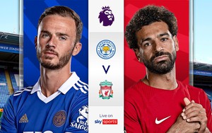 Lịch thi đấu bóng đá hôm nay 15/5: Leicester vs Liverpool