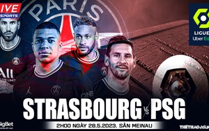 Nhận định, soi kèo Strasbourg vs PSG (02h00, 28/5), vòng 37 Ligue 1