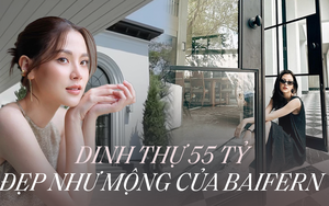Baifern Pimchanok khoe dinh thự 55 tỷ vừa xây xong: Là thành quả hơn 19 năm tích góp, không gian lộng lẫy xa hoa, góc nào cũng có thể 'sống ảo'
