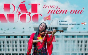 Nghệ sĩ violin Trịnh Minh Hiền: Góp nét riêng vào 'ngôi nhà' chung