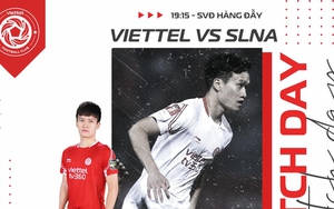 Lịch thi đấu bóng đá hôm nay 1/6: Viettel vs SLNA