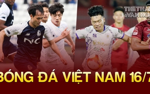 Bóng đá Việt Nam 16/7: Văn Toàn có thêm đối thủ tại Seoul E-Land, Hà Nội lại thêm 'bệnh binh'