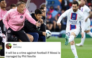 Phil Neville chua chát thừa nhận: 'Sự xuất hiện của Messi là dấu chấm hết dành cho tôi'