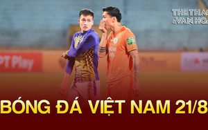Bóng đá Việt Nam 21/8: CLB CAHN quan tâm tới hậu vệ CLB Hà Nội