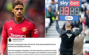 Sau Guardiola, đến lượt Varane chỉ trích thẳng mặt FA vì kéo dài thời gian bù giờ Ngoại hạng Anh
