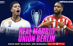 Nhận định bóng đá Real Madrid vs Union Berlin, Cúp C1 châu Âu (23h45 hôm nay 20/9)