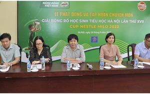 Khởi động Giải bóng rổ học sinh tiểu học Hà Nội lần thứ 17 - Cúp Nestle Milo