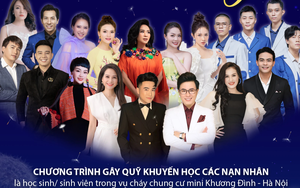 Đêm nhạc 'Cánh hoa bay" ủng hộ học sinh, sinh viên là nạn nhân vụ cháy chung cư mini