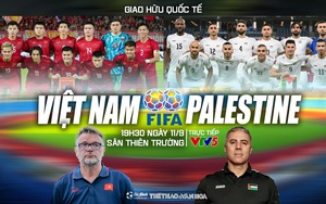 Nhận định bóng đá Việt Nam vs Palestine, giao hữu quốc tế (19h30, 11/9)