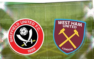 Nhận định Sheffield vs West Ham, Ngoại hạng Anh (21h00 hôm nay)