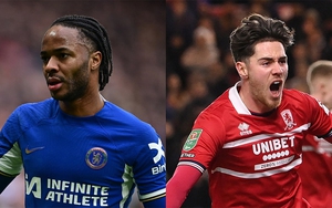 Lịch thi đấu bóng đá hôm nay 23/1: Trực tiếp Chelsea vs Middlesbrough