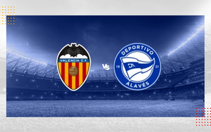 Nhận định, soi tỷ lệ Valencia vs Alaves 20h hôm nay 22/12, vòng 18 La Liga