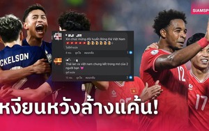 Báo Thái Lan: Người hâm mộ Việt Nam tự tin đội nhà sẽ 'đòi nợ' thành công ở chung kết AFF Cup 2024