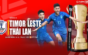 Nhận định, soi tỷ lệ Timor Leste vs Thái Lan 20h hôm nay 8/12, vòng bảng AFF Cup 2024