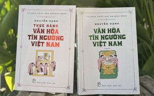Ngày Xuân, đọc 'Thực hành văn hóa tín ngưỡng Việt Nam'