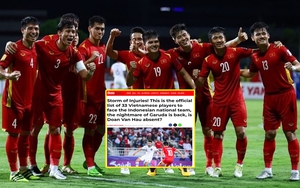Nhìn danh sách ĐT Việt Nam, báo Indonesia thở phào vì Văn Hậu, lo ‘cơn ác mộng của Garuda' trở lại