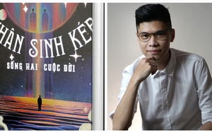Tác giả trẻ Đức Anh: Sống trọn vẹn với 'nhân sinh kép'