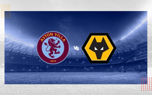 Nhận định bóng đá Aston Villa vs Wolves, vòng 30 Ngoại hạng Anh (00h30 hôm nay 31/3)