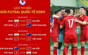 Lịch thi đấu bóng đá hôm nay 28/3: Trực tiếp futsal Việt Nam vs New Zealand