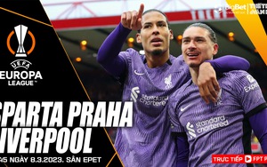 Nhận định Sparta Praha vs Liverpool, Cúp C2 vòng 1/8 (00h45 hôm nay 8/3)