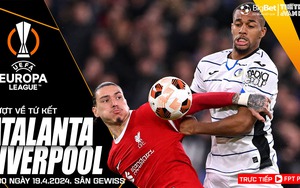Nhận định bóng đá Atalanta vs Liverpool, Cúp C2 vòng tứ kết lượt về (02h00 hôm nay 19/4)
