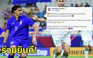 Sao trẻ gốc Pháp của U23 Thái Lan gây sốt truyền thông nước nhà