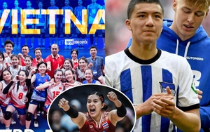 Tin nóng thể thao tối 12/7: Sao Thái Lan khen ngợi ĐT bóng chuyền Việt Nam, cầu thủ Việt kiều được hỏi mua với giá 167 tỷ