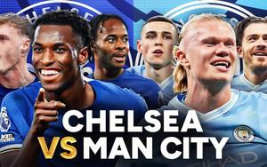 Lịch thi đấu bóng đá hôm nay 18/8: Trực tiếp Chelsea vs Man City
