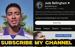 Jude Bellingham nối gót Ronaldo ra mắt kênh YouTube riêng, sức hút ra sao?