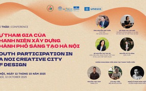 Hội thảo “Sự tham gia của thanh niên vào Hà Nội Thành phố Sáng tạo về Thiết kế” tạm hoãn