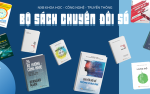 Ra mắt bộ sách chuyên đề “Chuyển đổi số - Nền tảng tri thức cho kỷ nguyên mới”