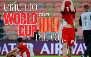 Giấc mơ World Cup của Indonesia tan vỡ
