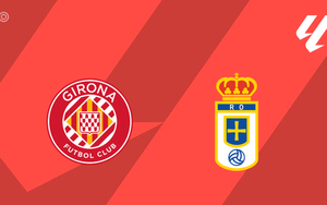 Nhận định, soi tỷ lệ Girona vs Real Oviedo 19h hôm nay ngày 25/10/2025, La Liga 2025/26