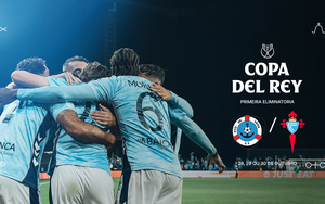 Nhận định, soi tỷ lệ Puerto de Vega vs Celta Vigo 01h00 ngày 31/10, Cúp Nhà vua Tây Ban Nha 
