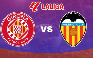 Nhận định, soi tỷ lệ Girona vs Valencia 21h15 hôm nay ngày 4/10, vòng 8 La Liga