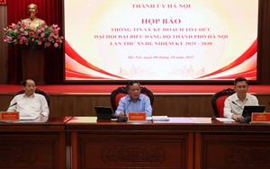 Đại hội đại biểu Đảng bộ thành phố Hà Nội sẽ diễn ra từ 15 - 17/10