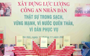 Ra mắt cuốn sách của cố Tổng Bí thư Nguyễn Phú Trọng về xây dựng lực lượng Công an nhân dân