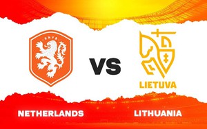 Nhận định, soi tỷ lệ Hà Lan vs Lithuania 02h45 hôm nay ngày 18/11, VL World Cup 2026