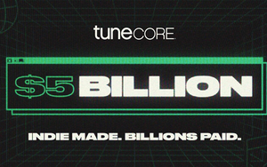 Nền tảng TuneCore khẳng định mang lại 5 tỉ USD cho các nghệ sĩ 
