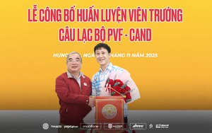 PVF-CAND ra mắt tân huấn luyện viên trưởng Nguyễn Thành Công