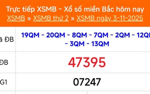 XSMB 3/11 - Kết quả Xổ số miền Bắc hôm nay 3/11/2025 - Kết quả XSMB thứ Hai ngày 3 tháng 11
