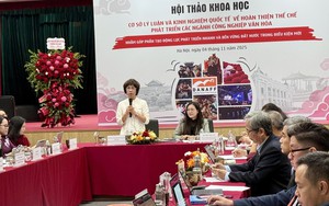 Hoàn thiện thể chế phát triển các ngành công nghiệp văn hóa