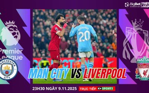 Nhận định, soi tỷ lệ Manchester City vs Liverpool 23h30 hôm nay ngày 9/11, Ngoại hạng Anh vòng 11