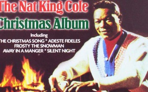 Album "The Christmas Song" của Nat King Cole: Giai điệu Giáng sinh kinh điển nhất thế kỷ 20