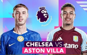 Nhận định bóng đá hôm nay 27/12: Chelsea vs Aston Villa, Pisa vs Juventus